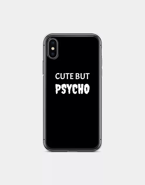 Cute But Psycho Phone Case