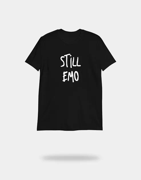 Still Emo Shirt